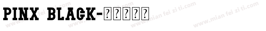 pinx Black字体转换